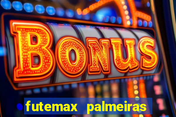 futemax palmeiras ao vivo